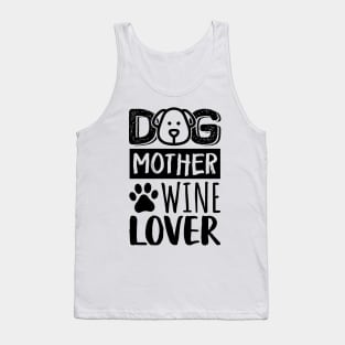 Dog Mother Wine Lover Tank Top